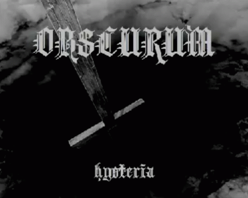 Obscurum (SVN) : Hysteria